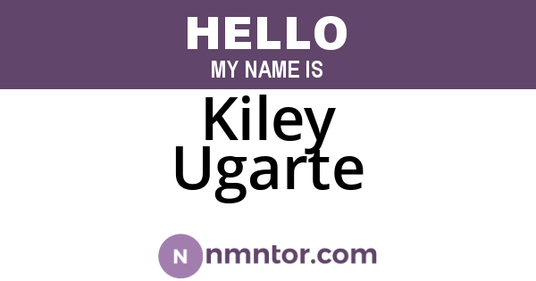 Kiley Ugarte