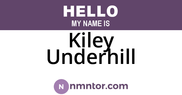 Kiley Underhill