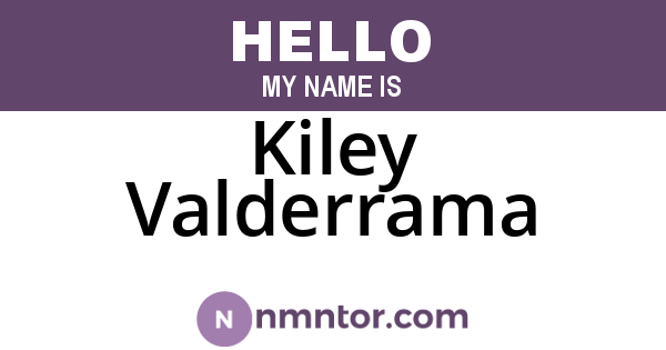 Kiley Valderrama