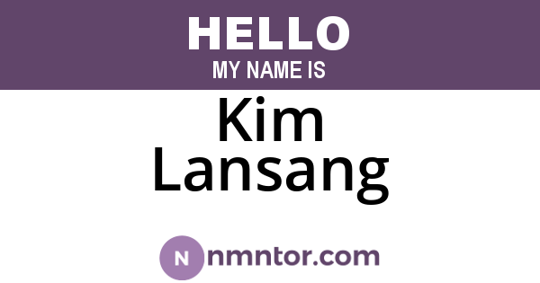 Kim Lansang