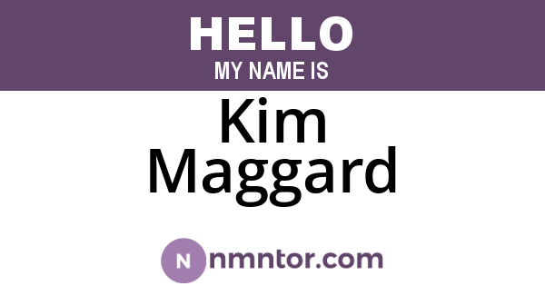 Kim Maggard