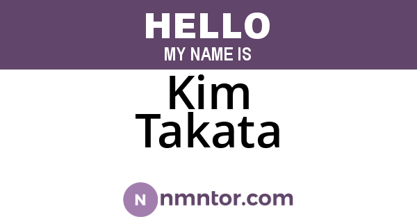 Kim Takata