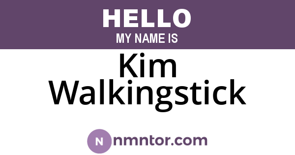 Kim Walkingstick