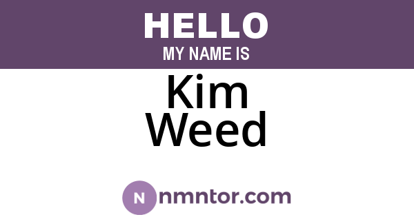 Kim Weed