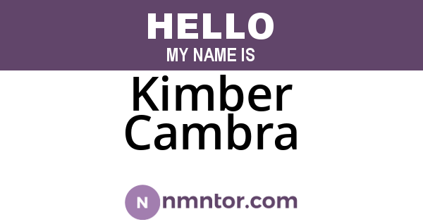 Kimber Cambra