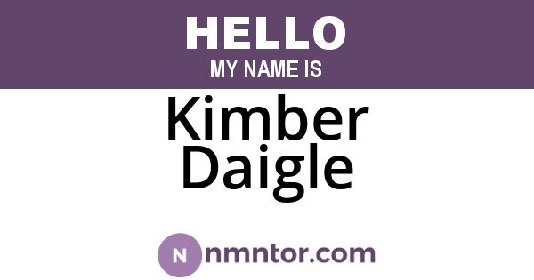 Kimber Daigle
