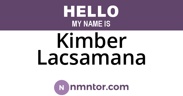 Kimber Lacsamana
