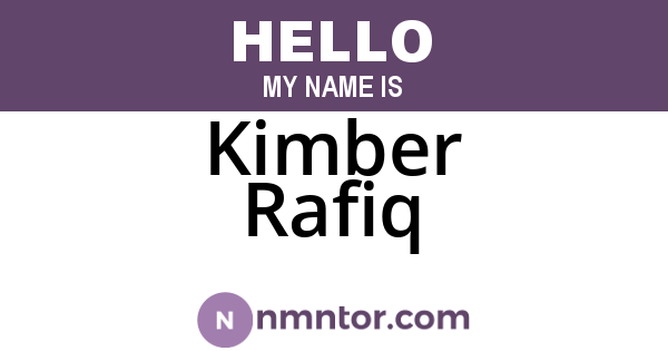 Kimber Rafiq