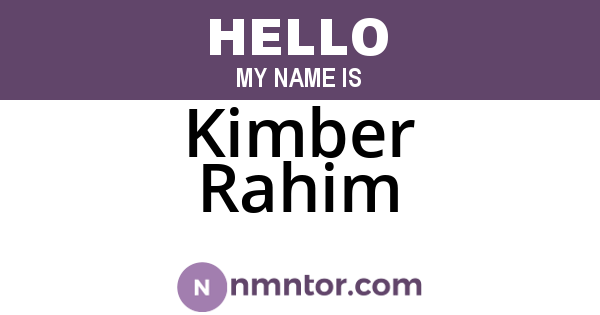 Kimber Rahim