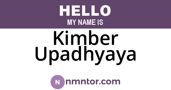 Kimber Upadhyaya