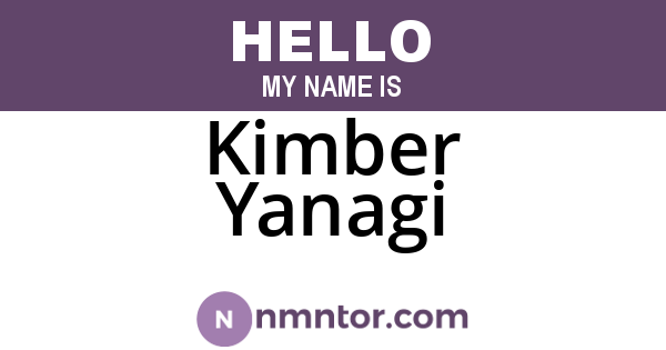 Kimber Yanagi