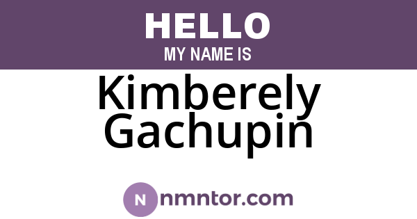 Kimberely Gachupin