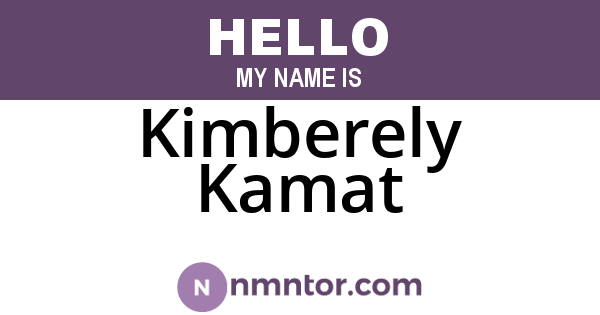 Kimberely Kamat