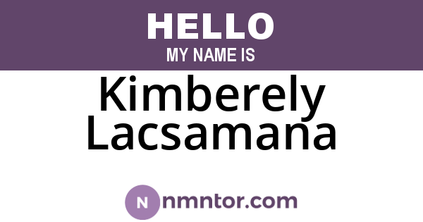 Kimberely Lacsamana