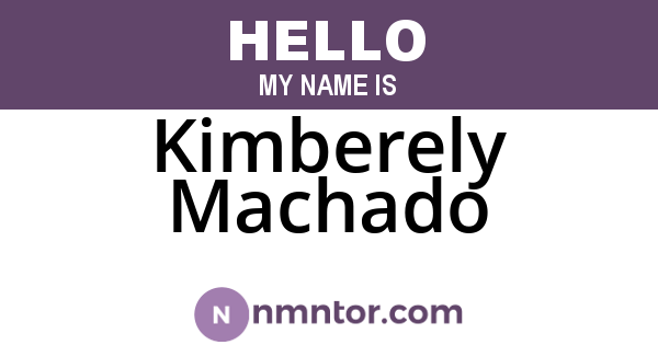 Kimberely Machado