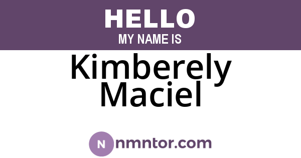 Kimberely Maciel