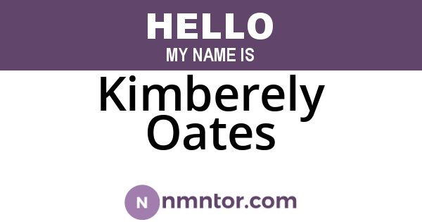 Kimberely Oates