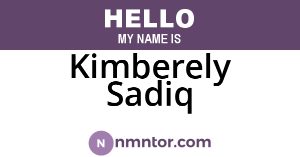 Kimberely Sadiq