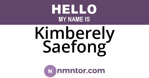 Kimberely Saefong