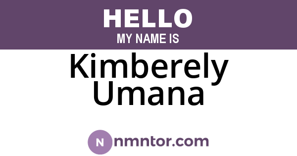 Kimberely Umana