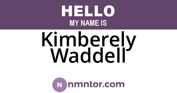 Kimberely Waddell