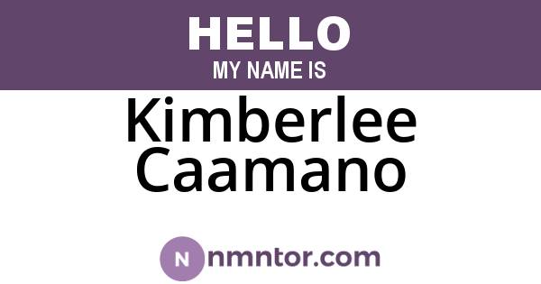 Kimberlee Caamano