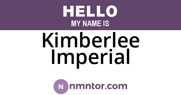 Kimberlee Imperial