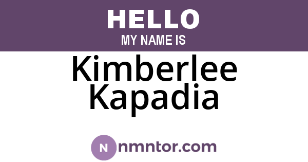 Kimberlee Kapadia