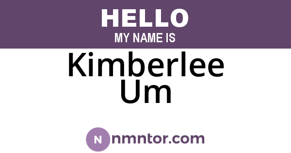 Kimberlee Um