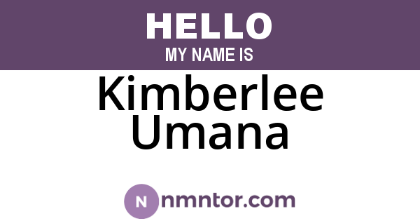 Kimberlee Umana