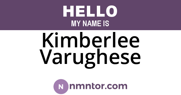 Kimberlee Varughese