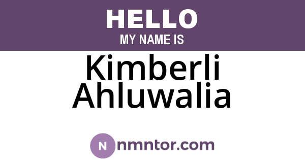 Kimberli Ahluwalia