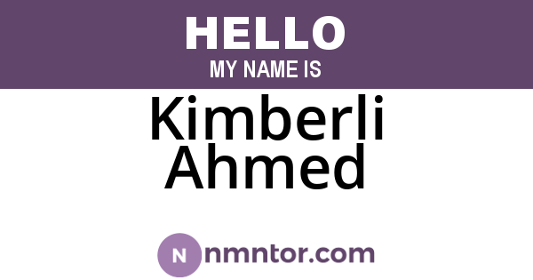 Kimberli Ahmed