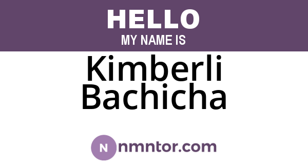 Kimberli Bachicha