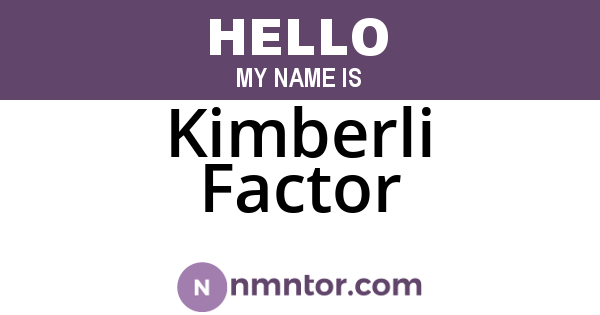 Kimberli Factor