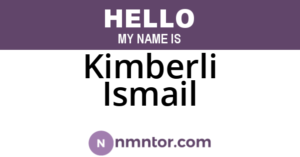 Kimberli Ismail