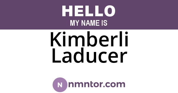 Kimberli Laducer
