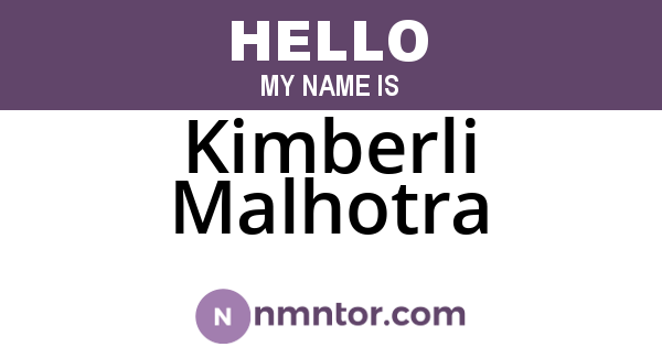 Kimberli Malhotra