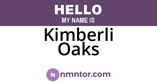Kimberli Oaks