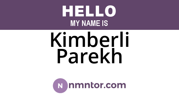 Kimberli Parekh