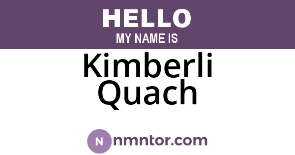 Kimberli Quach