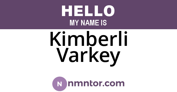 Kimberli Varkey