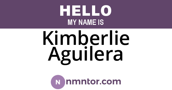 Kimberlie Aguilera