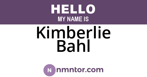Kimberlie Bahl