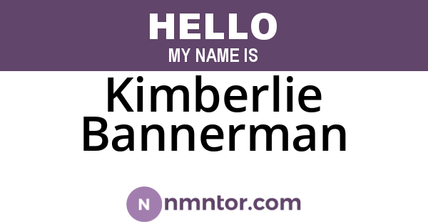 Kimberlie Bannerman