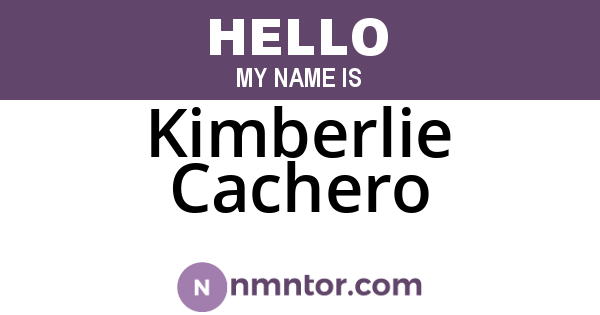 Kimberlie Cachero