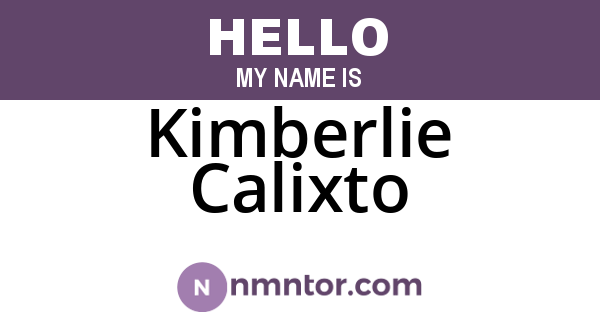 Kimberlie Calixto