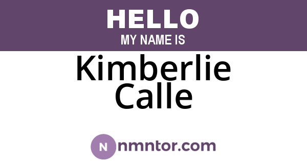 Kimberlie Calle