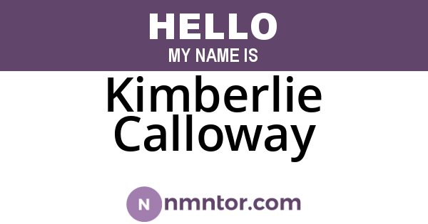 Kimberlie Calloway