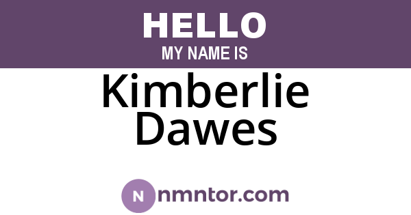 Kimberlie Dawes